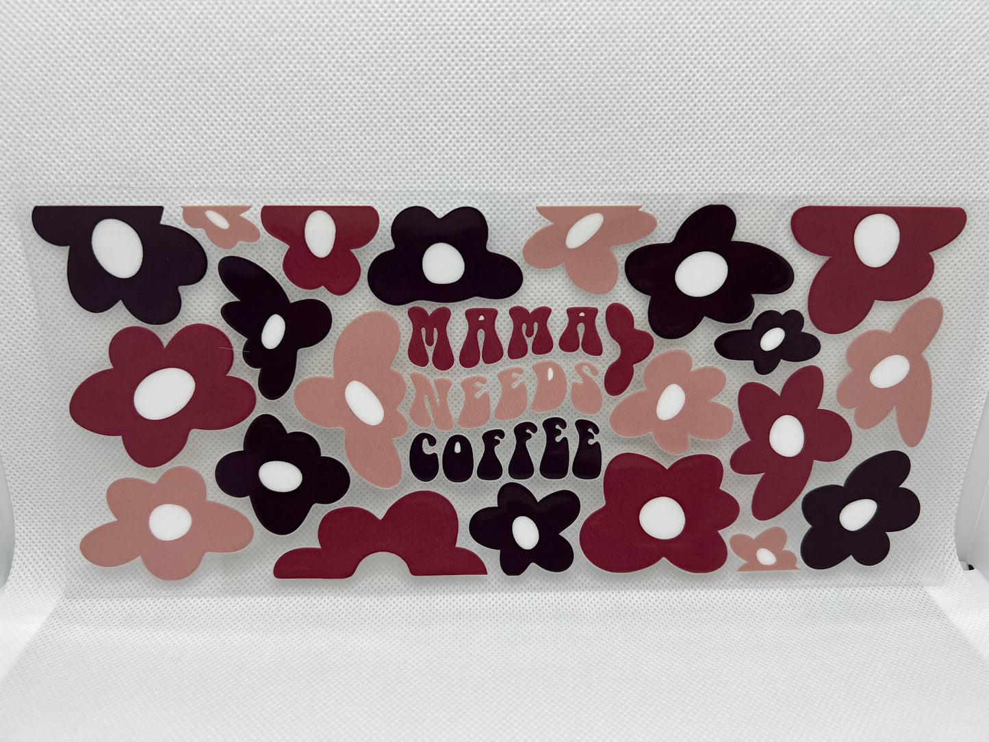 Mama Needs Coffee UV DTF Wrap Decal