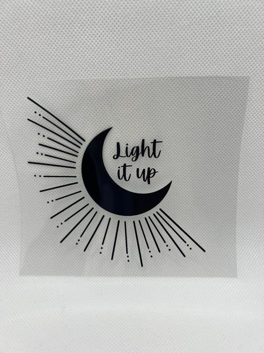 Light It Up UV DTF Decal